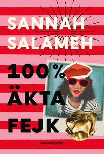 100% äkta fejk (e-bok) av Sannah Salameh