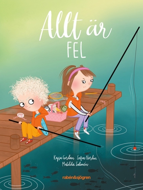 Allt är fel (e-bok) av Sofia Nordin, Kajsa Gord