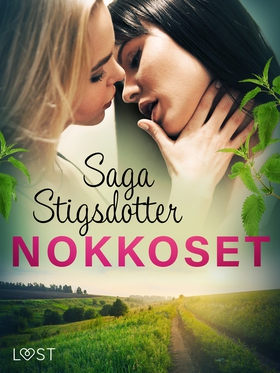 Nokkoset - eroottinen novelli (e-bok) av Saga S