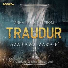 Traudur Silverkalken (ljudbok) av Anna-Karin Ny