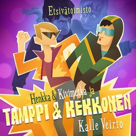 Etsivätoimisto Henkka & Kivimutka ja Tamppi & K