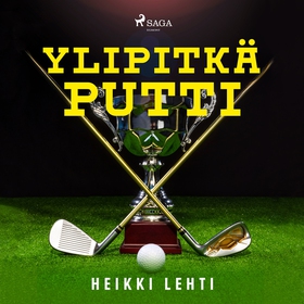Ylipitkä putti (ljudbok) av Heikki Lehti
