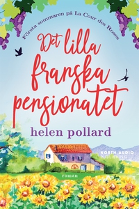 Det lilla franska pensionatet (e-bok) av Helen