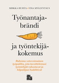 Työnantajabrändi ja työntekijäkokemus