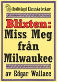 Blixten: Miss Meg från Milwaukee. Text från 1931 kompletterad med fakta och ordlista