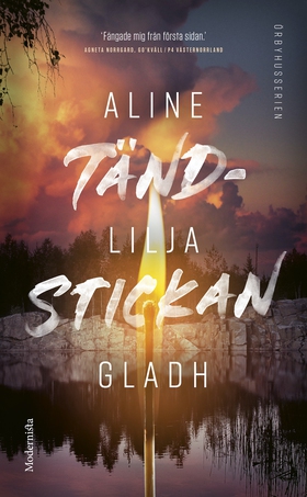 Tändstickan (e-bok) av Aline Lilja Gladh