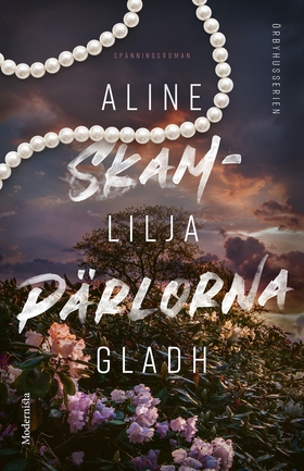 Skampärlorna (e-bok) av Aline Lilja Gladh