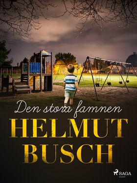 Den stora famnen (e-bok) av Helmut Busch