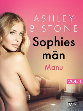 Sophies män 1: Manu - erotisk novell (e-bok) av