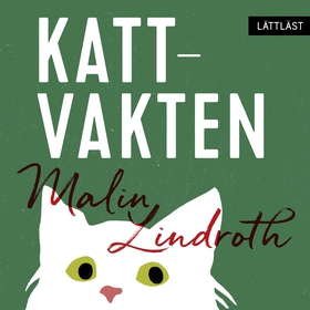 Kattvakten (lättläst) (ljudbok) av Malin Lindro