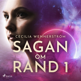 Sagan om Rand I (ljudbok) av Cecilia Wennerströ
