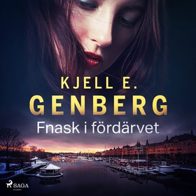 Fnask i fördärvet (ljudbok) av Kjell E. Genberg