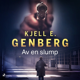 Av en slump (ljudbok) av Kjell E. Genberg