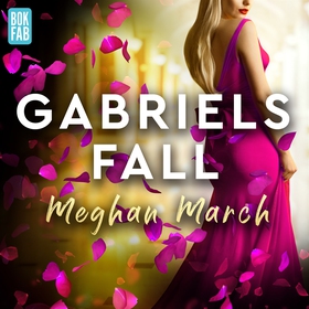 Gabriels fall (ljudbok) av Meghan March