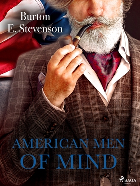 American Men of Mind (e-bok) av Burton E. Steve