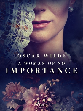 A Woman of No Importance (e-bok) av Oscar Wilde