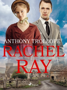 Rachel Ray (e-bok) av Anthony Trollope