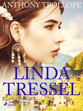 Linda Tressel (e-bok) av Anthony Trollope