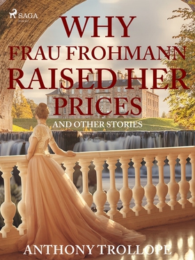 Why Frau Frohmann Raised Her Prices and Other S
