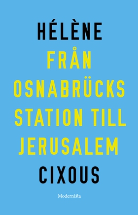 Från Osnabrücks station till Jerusalem (e-bok) 