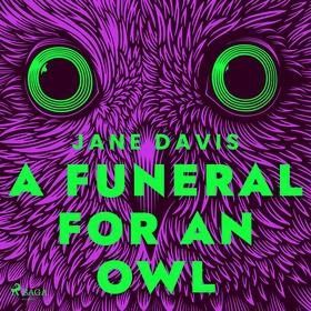 A Funeral for an Owl (ljudbok) av Jane Davis