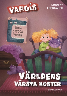 Världens värsta moster (e-bok) av Lindsay J. Se