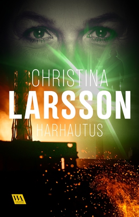 Harhautus (e-bok) av Christina Larsson