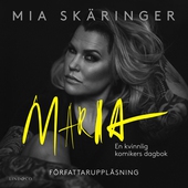 Maria : en kvinnlig komikers dagbok