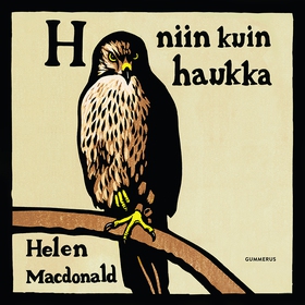 H niin kuin haukka (ljudbok) av Helen Macdonald