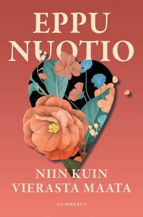 Niin kuin vierasta maata (e-bok) av Eppu Nuotio