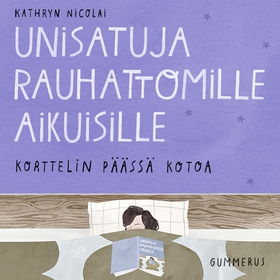 Unisatuja rauhattomille aikuisille 48 - Korttel