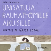 Unisatuja rauhattomille aikuisille 48 - Korttelin päässä kotoa