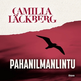 Pahanilmanlintu (ljudbok) av Camilla Läckberg