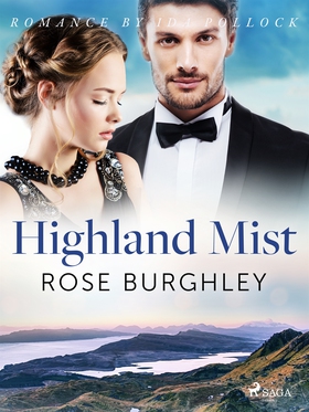 Highland Mist (e-bok) av Rose Burghley