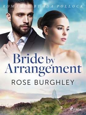 Bride by Arrangement (e-bok) av Rose Burghley