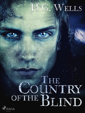 The Country of the Blind (e-bok) av H. G. Wells