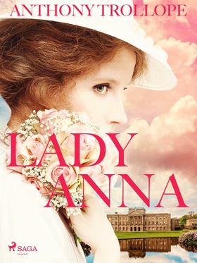 Lady Anna (e-bok) av Anthony Trollope
