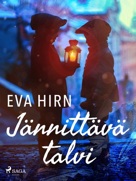 Jännittävä talvi: kertomus (e-bok) av Eva Hirn
