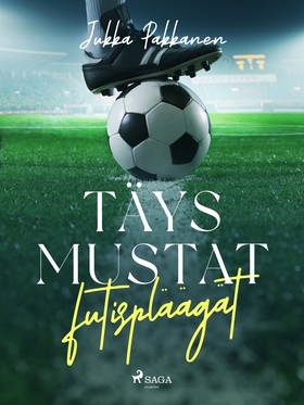 Täysmustat futispläägät (e-bok) av Jukka Pakkan