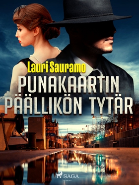 Punakaartin päällikön tytär (e-bok) av Lauri Sa