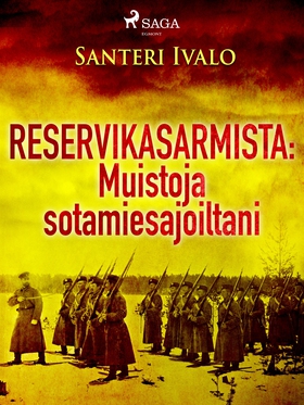 Reservikasarmista: Muistoja sotamiesajoiltani (