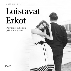Loistavat Erkot (ljudbok) av Antti Blåfield