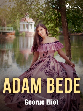 Adam Bede (e-bok) av George Eliot