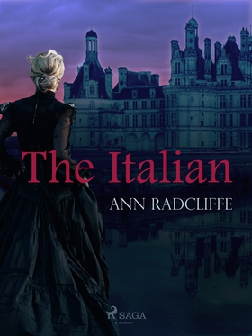 The Italian (e-bok) av Ann Radcliffe