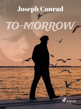 To-morrow (e-bok) av Joseph Conrad