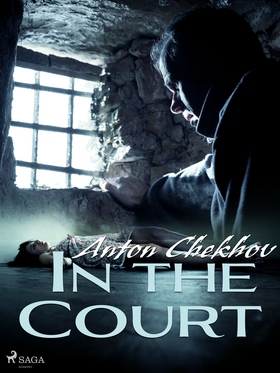 In the Court (e-bok) av Anton Chekhov