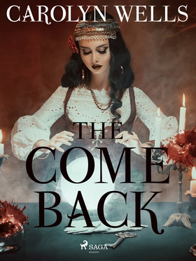 The Come Back (e-bok) av Carolyn Wells