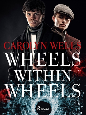 Wheels within Wheels (e-bok) av Carolyn Wells