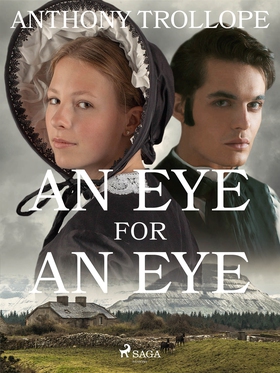 An Eye for an Eye (e-bok) av Anthony Trollope