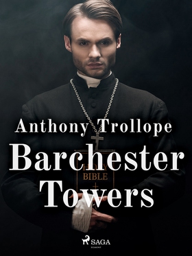 Barchester Towers (e-bok) av Anthony Trollope